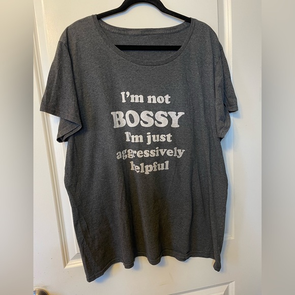 Plus Size Gray Graphic T-Shirt “ I’m not bossy I’m just aggressively helpful “ - Picture 1 of 5